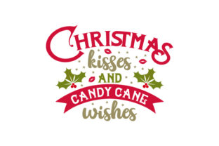 Christmas Kisses & Candy Cane Wishes Crafts