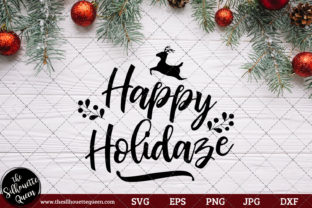 Happy Holidaze Saying: Graphics for Modern Crafts